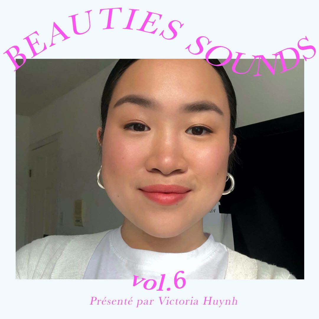 Beauties Sounds Vol. 6 par Victoria Huynh - Beauties Lab