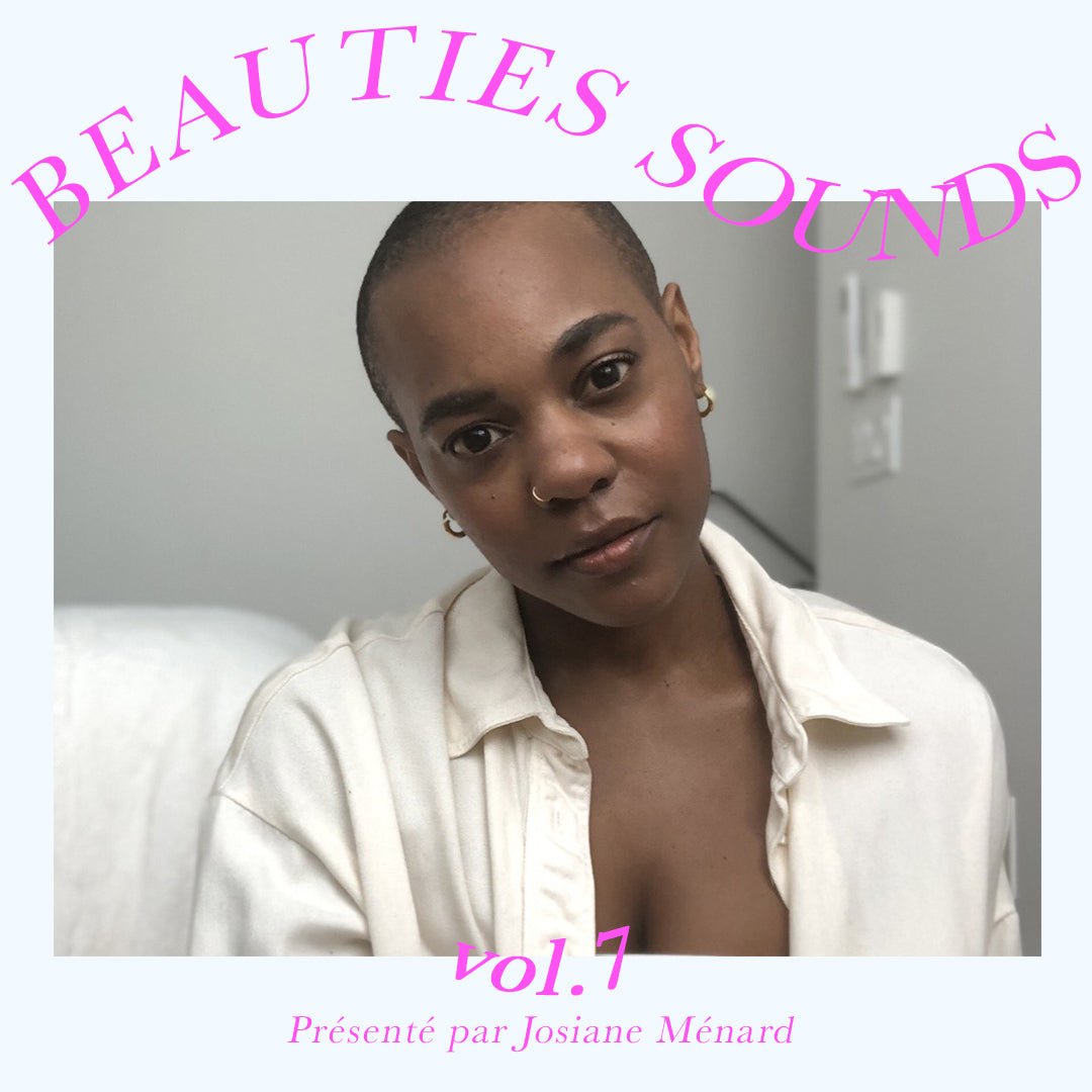 Beauties Sounds Vol. 7 par Josiane Ménard - Beauties Lab