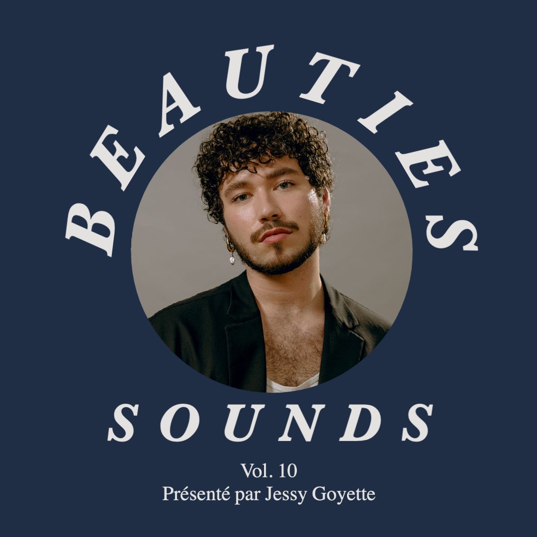 Beauties Sounds Vol.10 par Jessy Goyette - Beauties Lab
